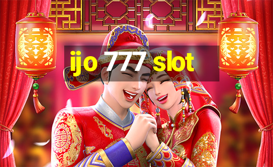 ijo 777 slot