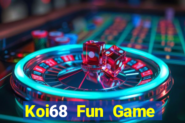 Koi68 Fun Game Bài Phỏm