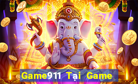 Game911 Tại Game Bài B52 Đổi Thưởng