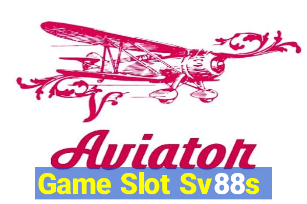 Game Slot Sv88s