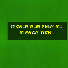 11 Chọn năm phần mềm phân tích