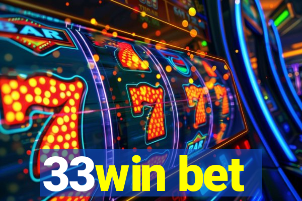 33win bet