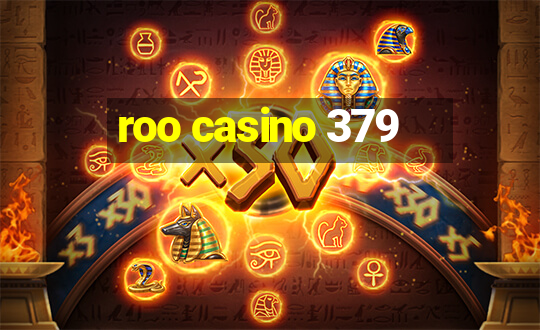 roo casino 379