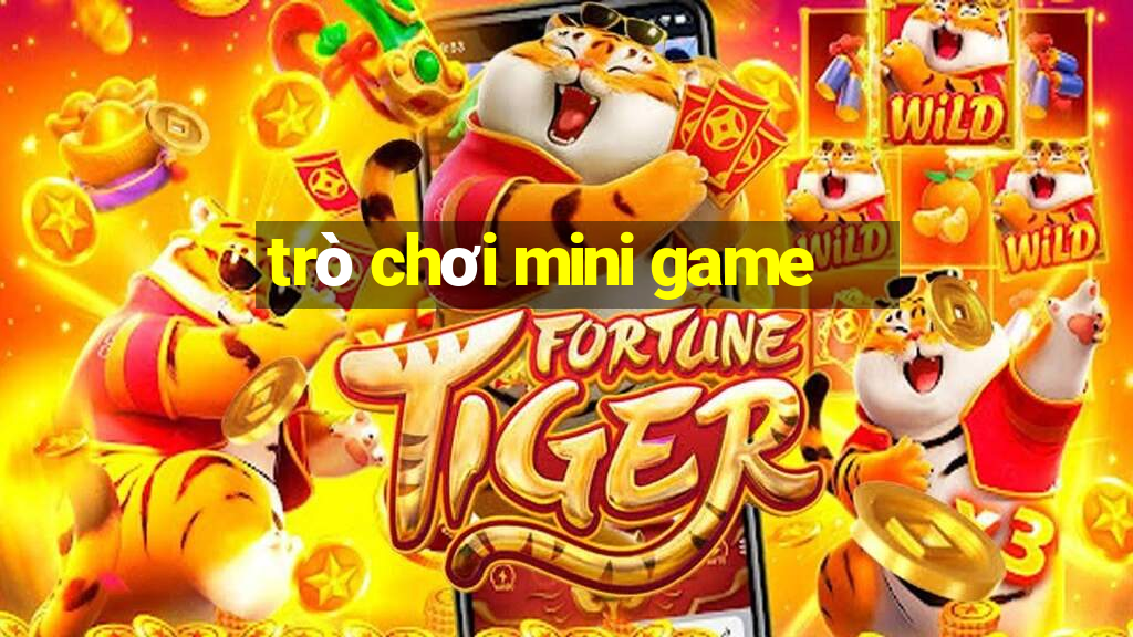 trò chơi mini game