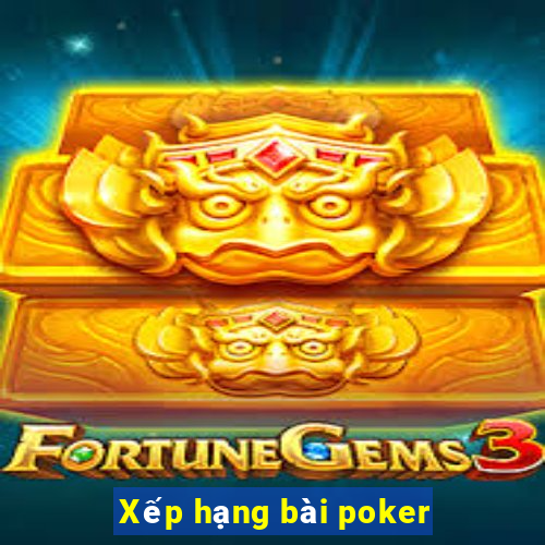 Xếp hạng bài poker