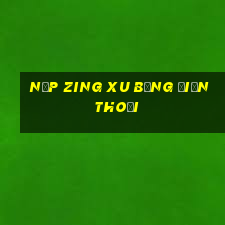 nạp zing xu bằng điện thoại