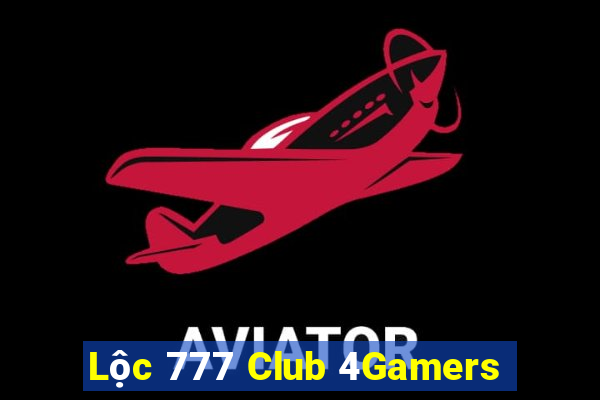 Lộc 777 Club 4Gamers