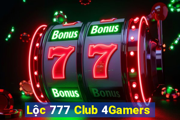 Lộc 777 Club 4Gamers