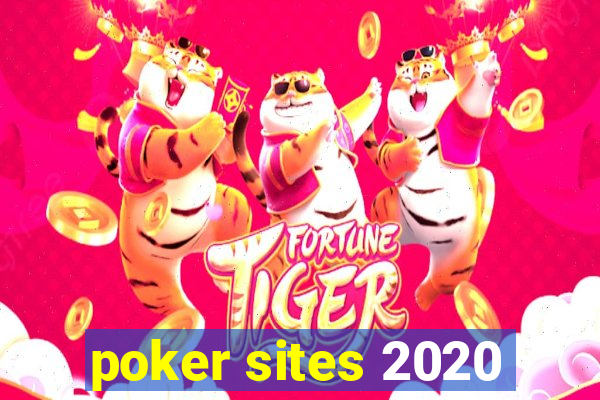 poker sites 2020