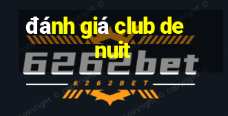 đánh giá club de nuit