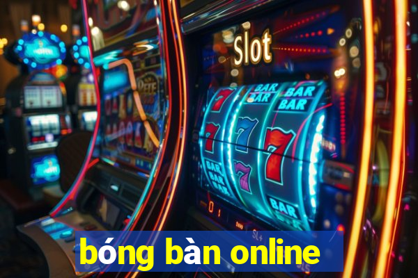 bóng bàn online