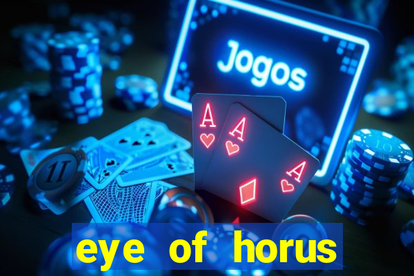 eye of horus online slot