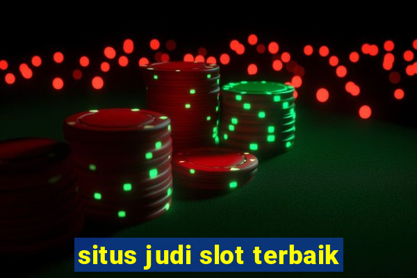 situs judi slot terbaik