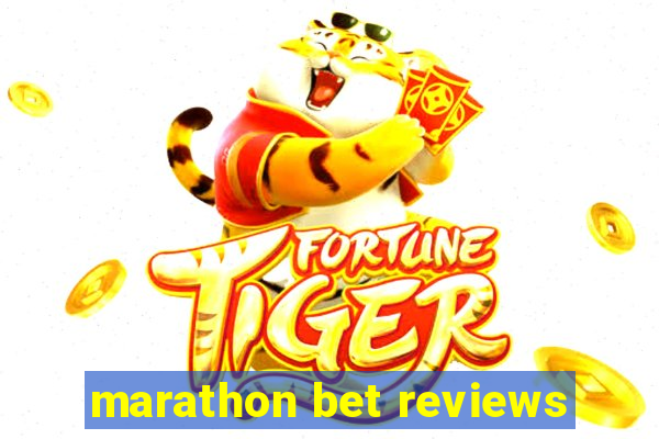 marathon bet reviews