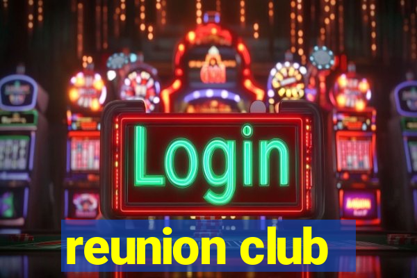 reunion club