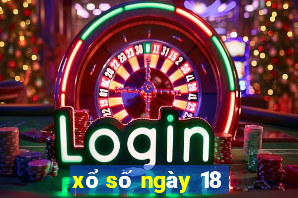 xổ số ngày 18