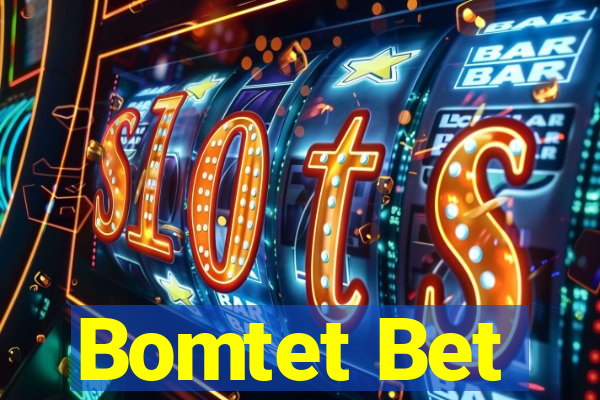 Bomtet Bet