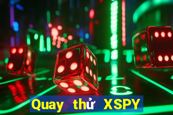 Quay thử XSPY Thứ 4