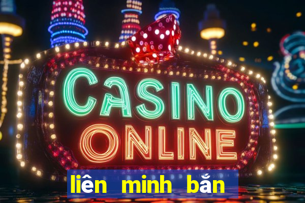 liên minh bắn cá apk