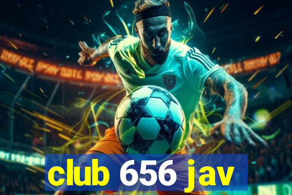 club 656 jav