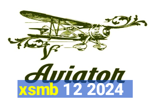 xsmb 1 2 2024