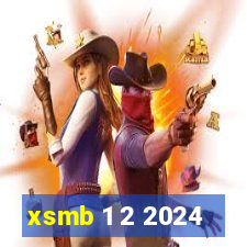 xsmb 1 2 2024