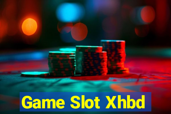 Game Slot Xhbd