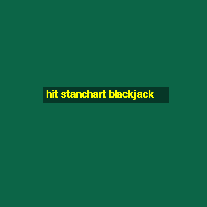 hit stanchart blackjack