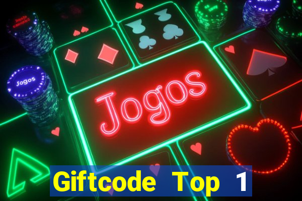 Giftcode Top 1 Game Bài Đổi Thưởng Uy Tín