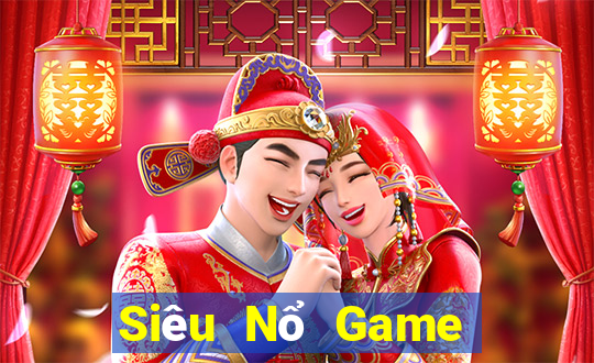 Siêu Nổ Game Bài 52