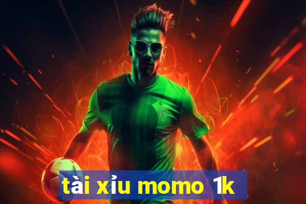 tài xỉu momo 1k