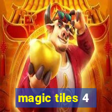 magic tiles 4