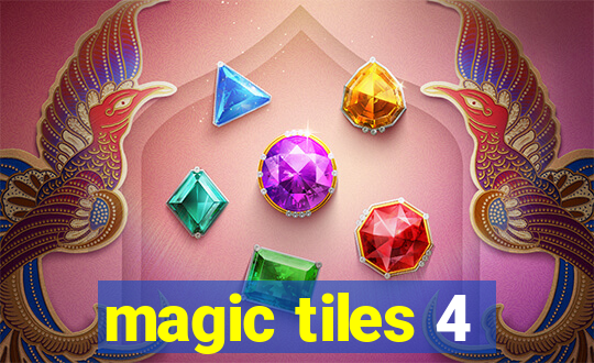 magic tiles 4