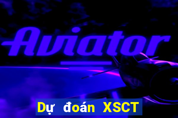 Dự đoán XSCT ngày 24