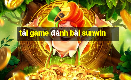 tai game danh bai sunwin