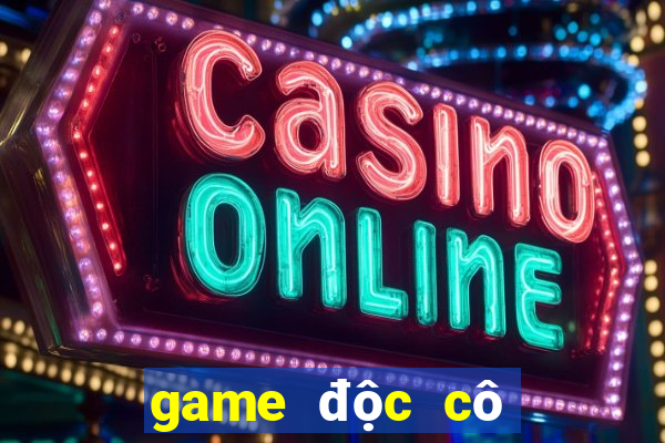 game độc cô cầu bại vtc