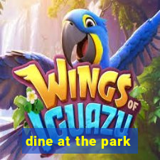 dine at the park