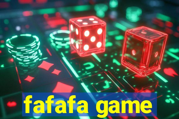 fafafa game