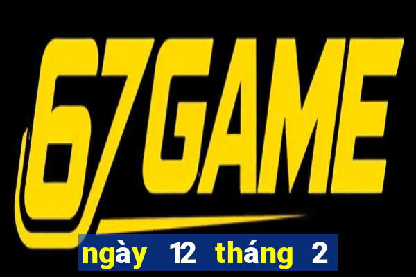 ngày 12 tháng 2 xổ số cà mau