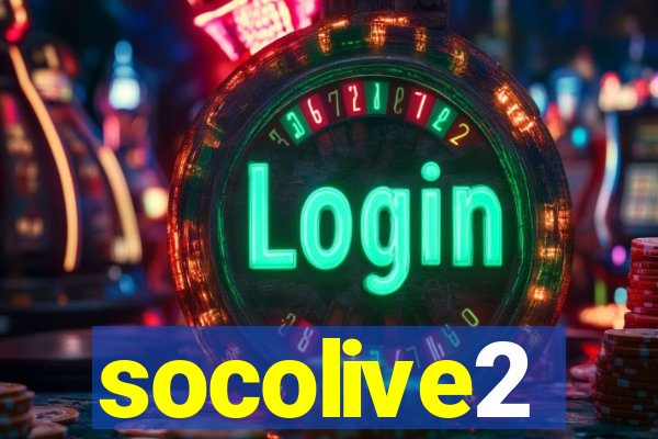 socolive2