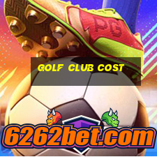 golf club cost