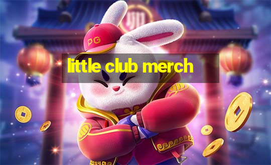 little club merch