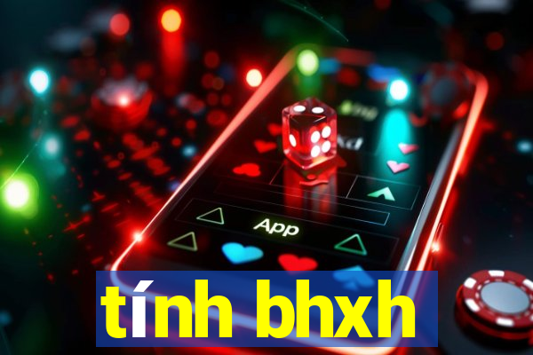 tính bhxh