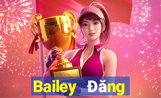 Bailey Đăng nhập trực tuyến