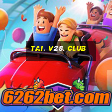 tai. v28. club