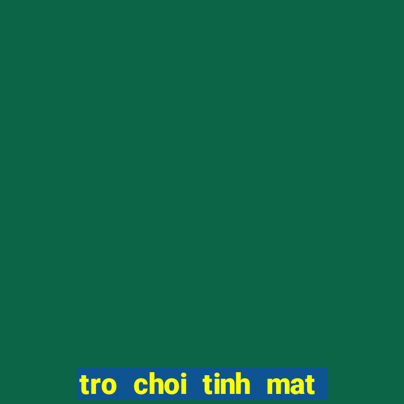 tro choi tinh mat tim so