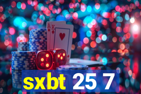 sxbt 25 7