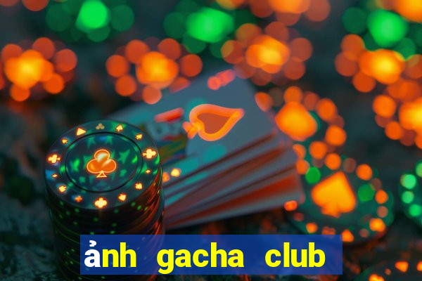 ảnh gacha club đẹp ngầu nam