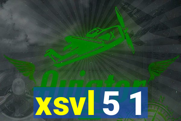 xsvl 5 1