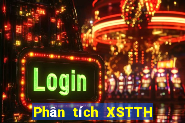 Phân tích XSTTH thứ tư